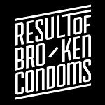 Result of Broken Condoms