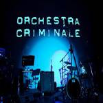 Orchestra Criminale